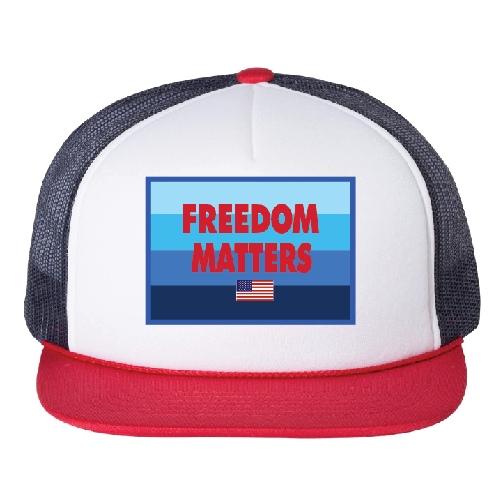 Freedom Matters Patch Foamie Trucker Hat