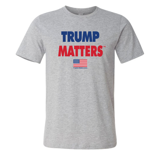 TRUMP MATTERS T-Shirt
