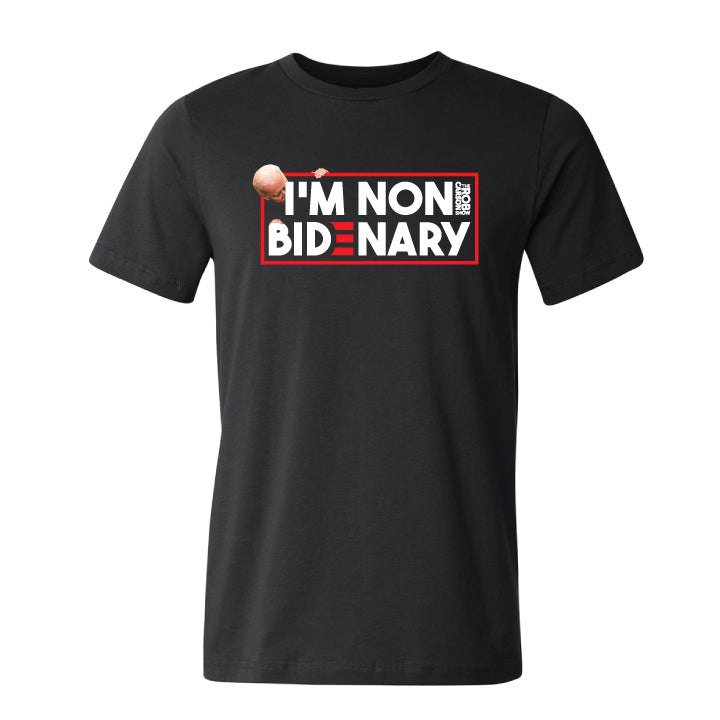 Non Bidenary T-Shirt