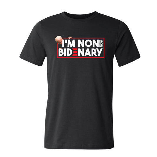 Non Bidenary T-Shirt