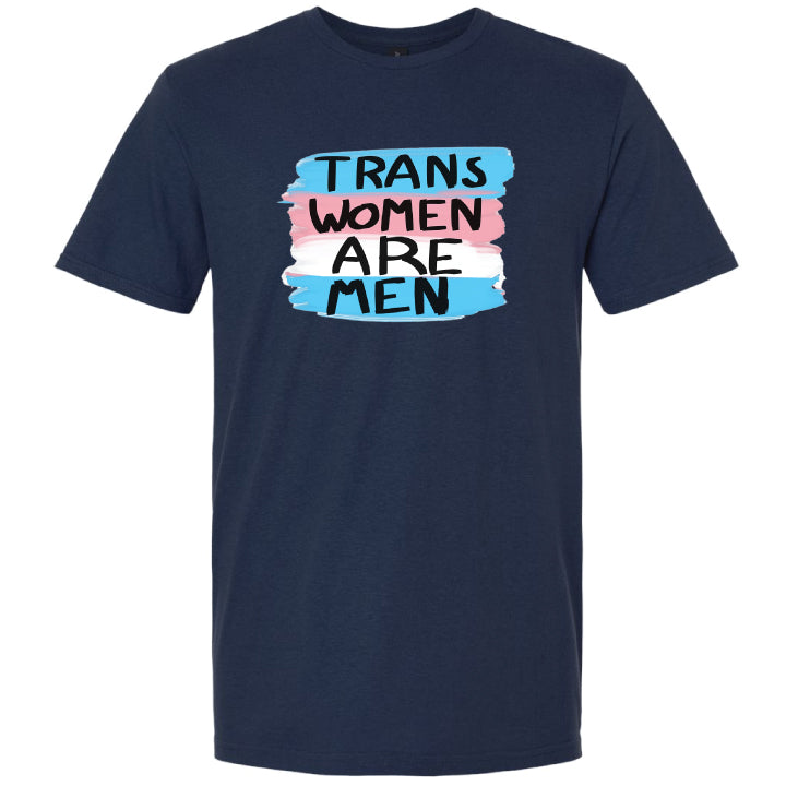 Trans Women are Men T-Shirt #2