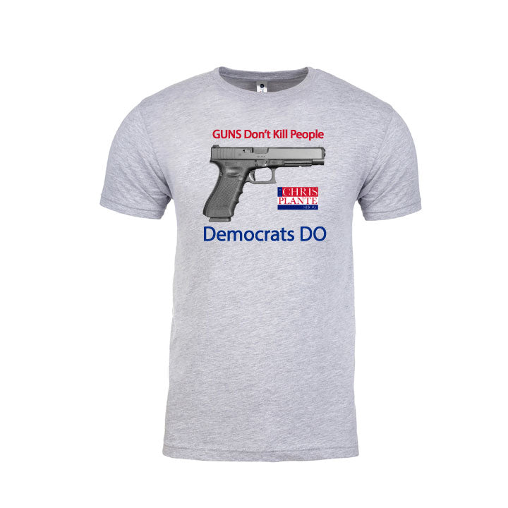 Guns Don't Kill People, Democrats DO T-Shirt