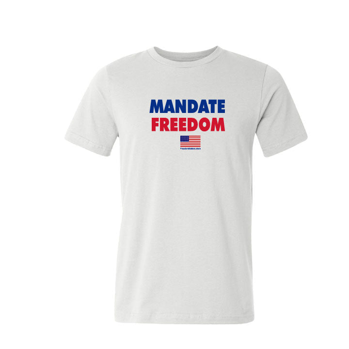 Mandate Freedom T-Shirt