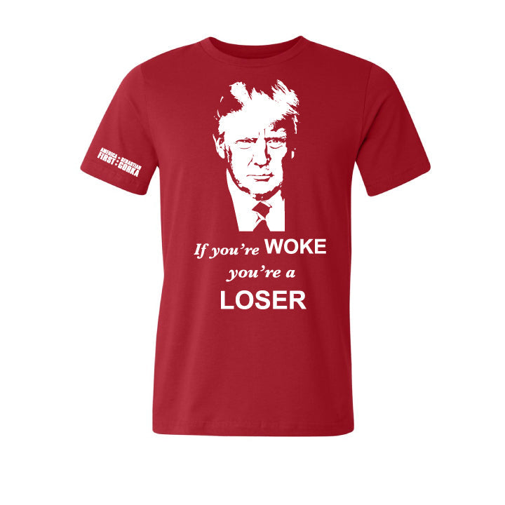 Woke Loser T-Shirt