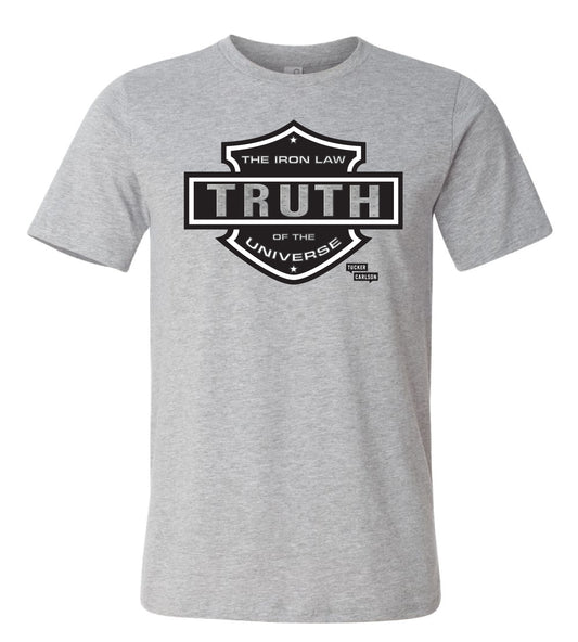 TRUTH - The Iron Law of the Universe T-shirt