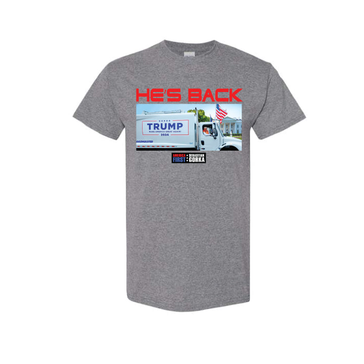 Garbage Truck He's Back T-shirt