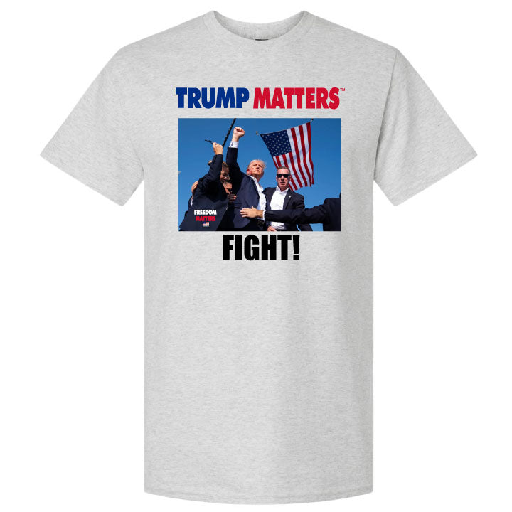 Trump Matters FIGHT T-Shirt