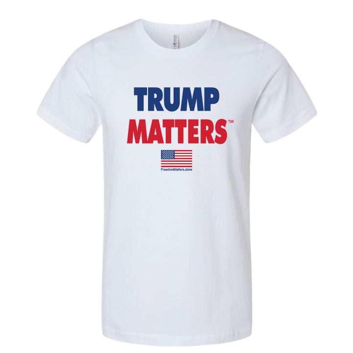 TRUMP MATTERS T-Shirt