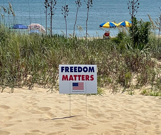 Freedom Matters Yard Sign (2 Pack)