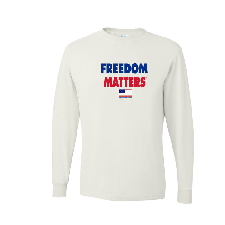 Freedom Matters Long Sleeve Performance T-Shirt