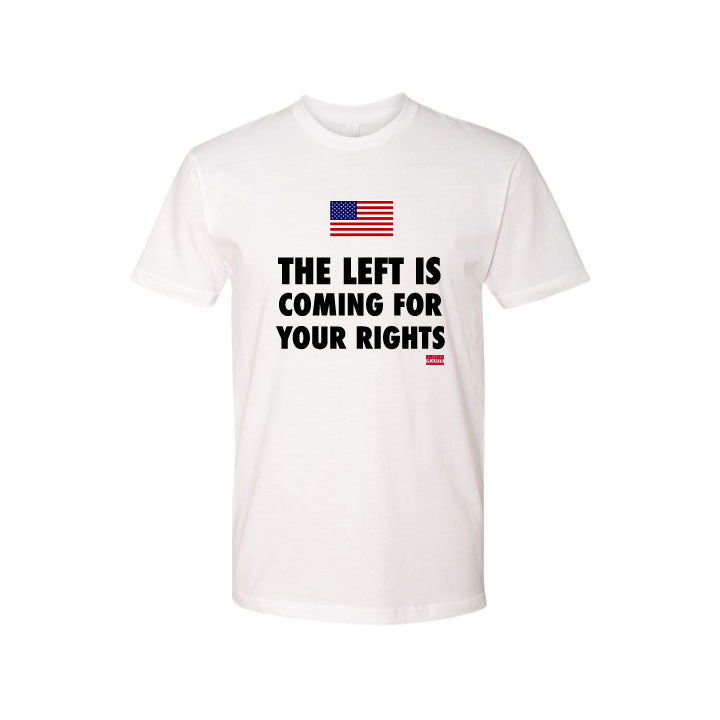 The Left is Coming for your Rights T-Shirt (Grey, White)