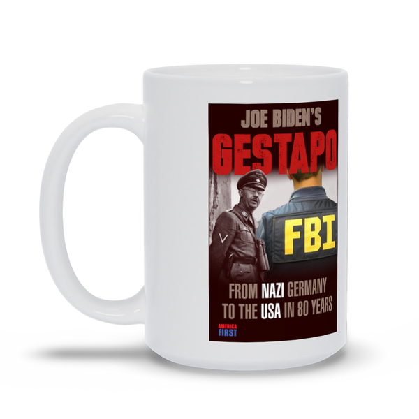 Biden's Gestapo FBI Mug