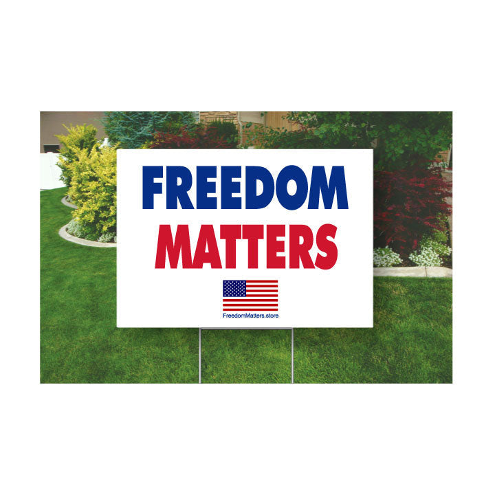 Freedom Matters Yard Sign (2 Pack)